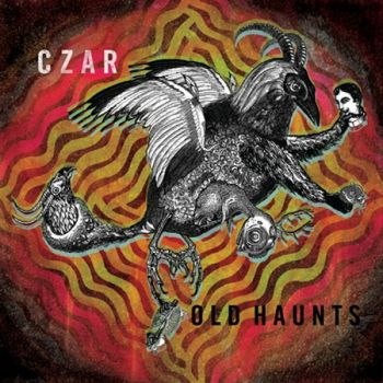 CZAR - Old Haunts (2011)